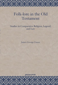 Enlarge image Cover: Folk-lore in the Old Testament - Gorgias Press