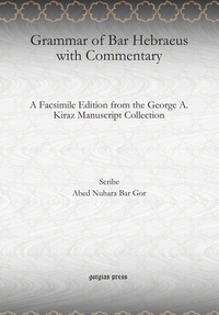 Abbildung von: Grammar of Bar Hebraeus with Commentary - Gorgias Press