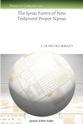 Cover: The Syriac Forms of New Testament Proper Names - Gorgias Press