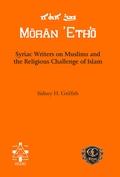 Cover: Syriac Writers on Muslims and the Religious Challenge of Islam - Gorgias Press