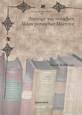 Cover: Ausz&uuml;ge aus syrischen Akten persischer M&auml;rtyrer - Gorgias Press