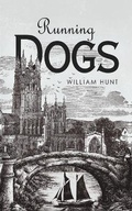 Cover: Running Dogs - Austin Macauley Publishers