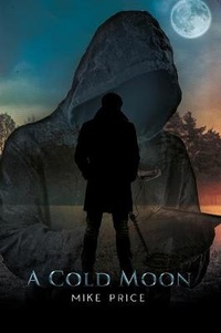 Enlarge image Cover: A Cold Moon - Austin Macauley Publishers