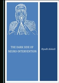 Abbildung von: Dark Side of Neuro-Intervention - Cambridge Scholars Publishing