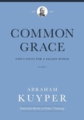 Cover: Common Grace (Volume 2) - Lexham Press