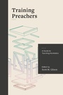 Cover: Training Preachers - Lexham Press