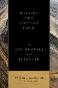 Enlarge image Cover: Walking the Ancient Paths - Lexham Press
