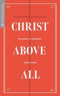 Abbildung von: Christ Above All - Lexham Press