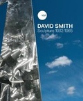 Cover: David Smith: Sculpture 1932-1965 - Yorkshire Sculpture Park