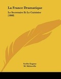 Cover: La France Dramatique - Kessinger Publishing