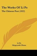 Cover: The Works Of Li Po - Kessinger Publishing