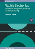 Cover: Flexible Electronics, Volume 1 - Institute of Physics Publishing