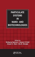 Cover: Particulate Systems in Nano- and Biotechnologies - CRC Press