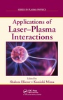 Cover: Applications of Laser-Plasma Interactions - CRC Press