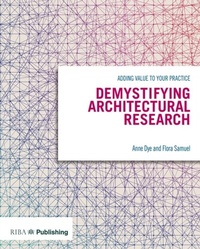 Enlarge image Cover: Demystifying Architectural Research - RIBA Publishing