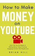 Cover: How to Make Money on YouTube - BlueNome Publishing