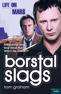 Enlarge image Cover: Life on Mars: Borstal Slags - HarperCollins