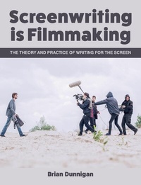 Abbildung von: Screenwriting is Filmmaking - Crowood