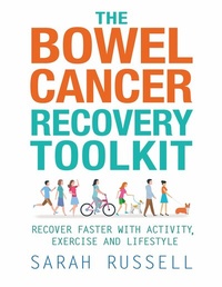 Abbildung von: The Bowel Cancer Recovery Toolkit - Hammersmith Health Books
