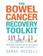 Cover: The Bowel Cancer Recovery Toolkit - Hammersmith Health Books