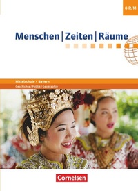 Abbildung von: Menschen-Zeiten-Räume - Arbeitsbuch für Geschichte/Politik/Geographie Mittelschule Bayern - Ausgabe ab 2017 - 8. Jahrgangsstufe - Cornelsen Verlag
