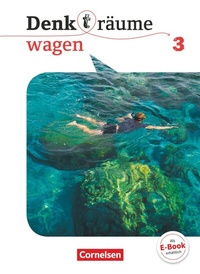Abbildung von: Denk(t)räume wagen - Allgemeine Ausgabe - Band 3 - Cornelsen Verlag