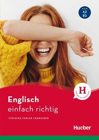 Abbildung von: Englisch - einfach richtig - Hueber Verlag