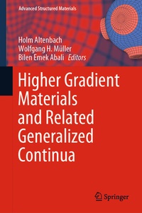 Enlarge image Cover: Higher Gradient Materials and Related Generalized Continua - Springer