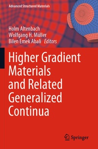 Enlarge image Cover: Higher Gradient Materials and Related Generalized Continua - Springer