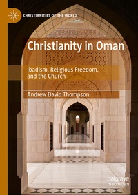 Enlarge image Cover: Christianity in Oman - Palgrave Macmillan