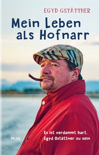 Abbildung von: Mein Leben als Hofnarr - Picus Verlag