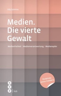 Abbildung von: Medien. Die vierte Gewalt - Stämpfli Verlag