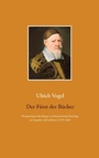 Cover: Der Fürst der Bücher - Books on Demand