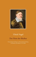 Cover: Der F&uuml;rst der B&uuml;cher - Books on Demand