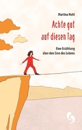 Cover: Achte gut auf diesen Tag - Books on Demand