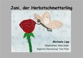 Cover: Jani, der Herbstschmetterling - L&L-Verlag