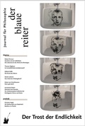 Cover: Der Blaue Reiter. Journal f&uuml;r Philosophie / Der Trost der Endlichkeit - der blaue reiter Verlag f&uuml;r Philosophie