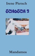 Cover: SCHOSCH 3 - Mandamos Verlag