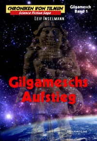 Enlarge image Cover: Gilgameschs Aufstieg - Twilight-Line