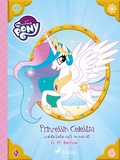 Cover: My Little Pony - Prinzessin Celestia und die Reise nach Monacolt - Saga Egmont