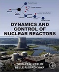 Cover: Dynamics and Control of Nuclear Reactors - Academic Press