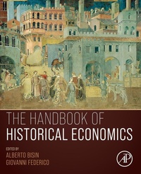 Enlarge image Cover: The Handbook of Historical Economics - Academic Press