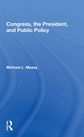 Cover: Congress, The President, And Public Policy - Routledge