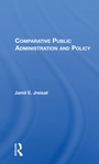 Cover: Comparative Public Administration And Policy - Routledge