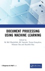 Cover: Document Processing Using Machine Learning - Chapman & Hall/CRC