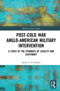 Cover: Post-Cold War Anglo-American Military Intervention - Routledge