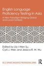 Cover: English Language Proficiency Testing in Asia - Routledge