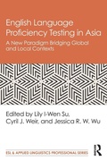 Cover: English Language Proficiency Testing in Asia - Routledge