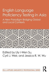 Enlarge image Cover: English Language Proficiency Testing in Asia - Routledge