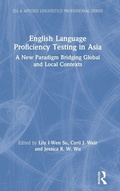 Cover: English Language Proficiency Testing in Asia - Routledge